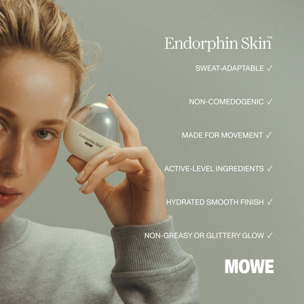 Endorphin Skin™ Beauty made for movement.